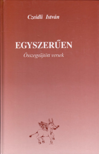 Egyszeren - sszegyjttt versek