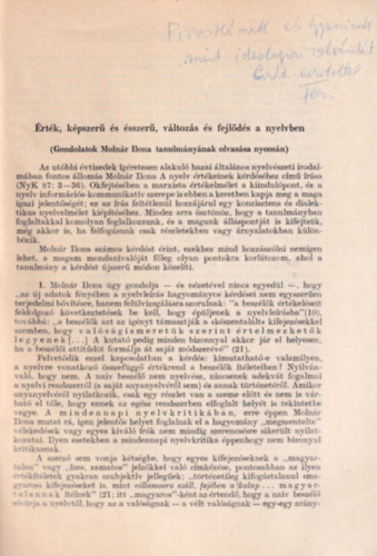 rtk, kpszer s sszer, vltozs s fejlds a nyelvben ( Gondolatok Molnr Ilona tanulmnynak olvassa nyomn ) Klnlenyomat - dediklt