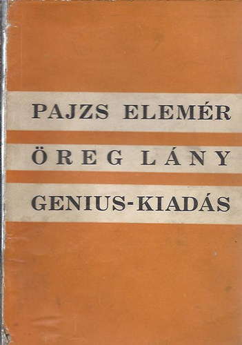 Pajzs Elemr - reg lny