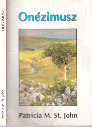 Patricia M. St. John - Onesimus - Ktszeresen megszabadtva  (A bibliai Onzimusz regnye)