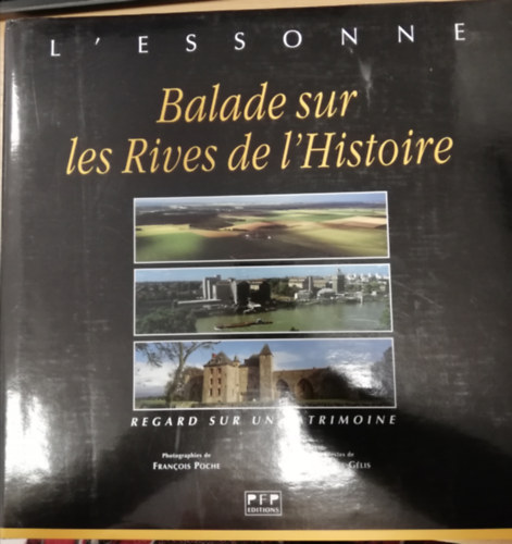 Balade sur les Rives de l'Histoire Regard sur un Patrimoine