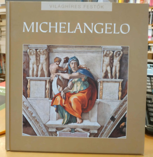 Michelangelo (Vilghres festk 26.)