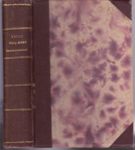 Alfred de Vigny - Cinq-Mars sszeeskvse