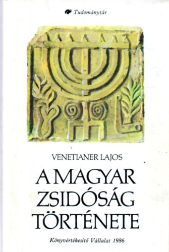 A magyar zsidsg trtnete