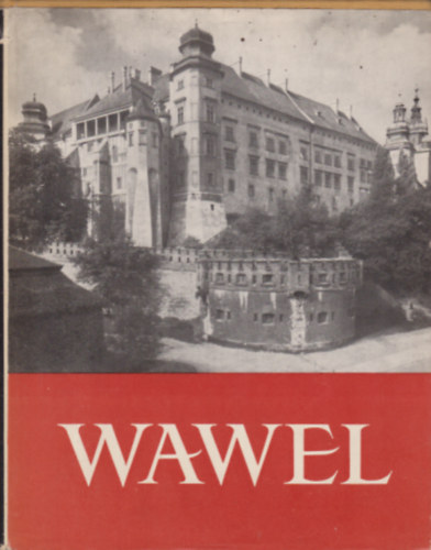 Wawel (lenygel-angol-francia-nmet-orosz)