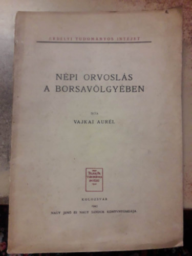 Npi orvosls a Borsavlgyben