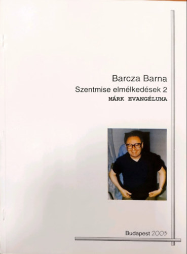 Szentmise elm�lked�sek 2. (M�rk evang�liuma)