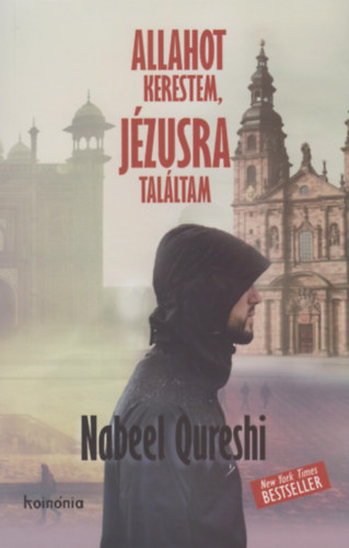 Allahot kerestem, Jzusra talltam