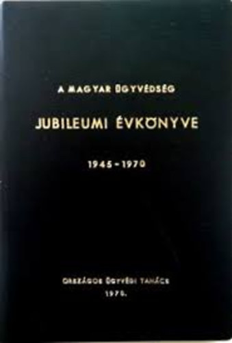 A magyar gyvdsg jubileumi vknyve 1945-1970