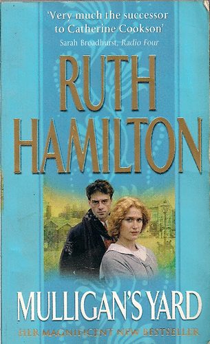 Ruth Hamilton - Mulligan's Yard