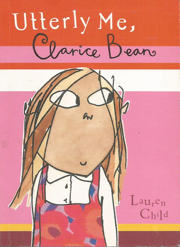 Lauren Child - Utterly Me, Clarice Bean