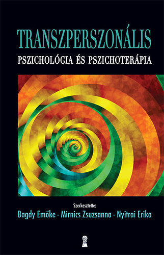 Mirnics; Nyitrai; Dr. Bagdy Emke - Transzperszonlis pszicholgia s pszichoterpia