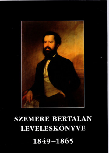 Szemere Bertalan levelesknyve 1849-1865