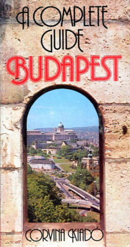 Wellner Istvn - A Complete Guide Budapest