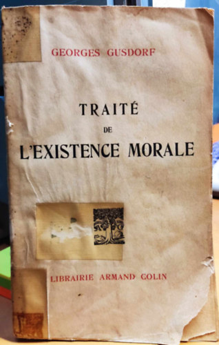 Trait de L'Existence Morale (rtekezs az erklcsi ltezsrl) - Librairie Armand Colin