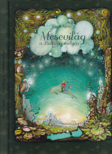 Mesevilg a Balaton mlyn