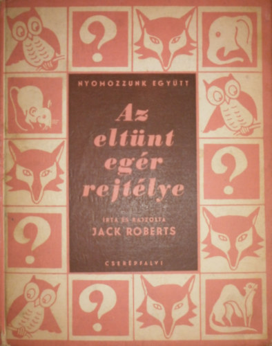 Az eltnt egr rejtlye