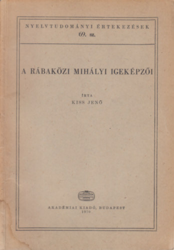 A rbakzi Mihlyi igekpzi (Nyelvtudomnyi rtekezsek 69.)