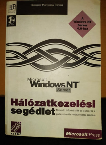 Windows NT Server 4.0 zemelteti enciklopdia - Hlzatkezelsi segdlet