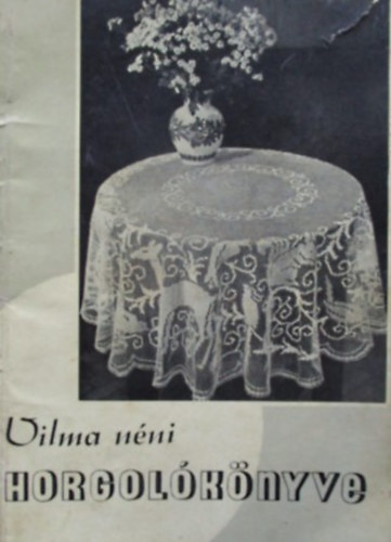 Minerva - Vilma néni horgolókönyve