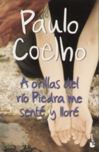 Paulo Coelho - A Orillas Del Rio Piedra Me Sent� Y Llor� *