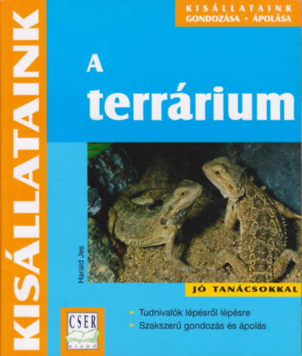 A terrrium: Kisllataink gondozsa, polsa