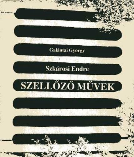 Szellz mvek