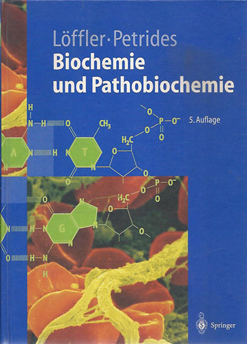 Georg Lffler - Petro E. Petrides - Biochemie und Pathobiochemie