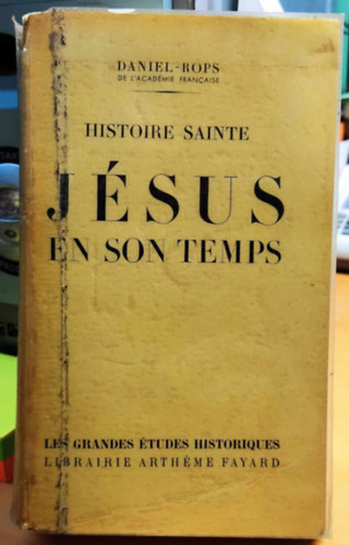 Histoire Sainte Jsus en son Temps
