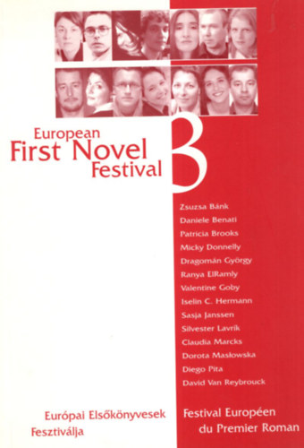 European First Novel Festival 3 - Eurpai Elsknyvesek Fesztivlja