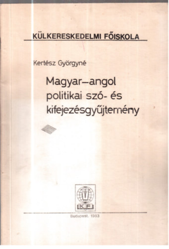 Magyar-angol politikai sz- s kifejezsgyjtemny