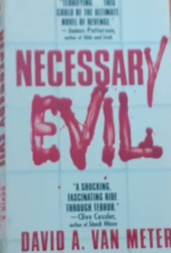 Necessary Evil