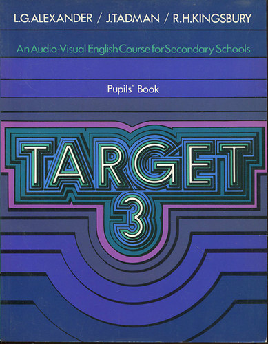 Target 3 (Pupil's Book) - An Audio-Visual English Course for Secondary Schools