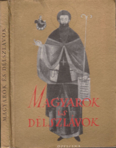 Magyarok s dlszlvok (Officina kpesknyvek)