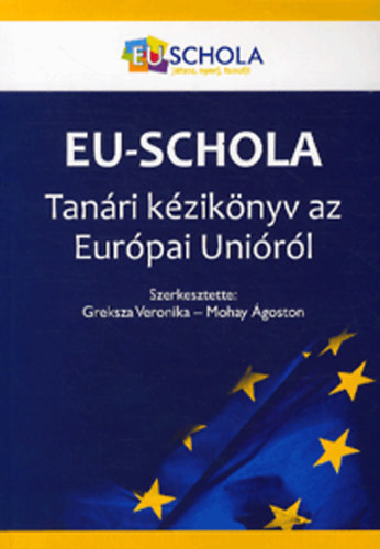 EU-Schola - Tanri kziknyv az Eurpai Unirl