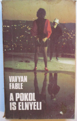 A pokol is elnyeli