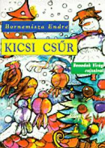 Bornemisza Endre - Kicsi csr