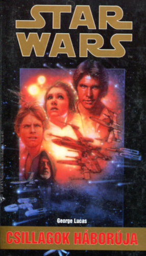 Star Wars: Csillagok h�bor�ja