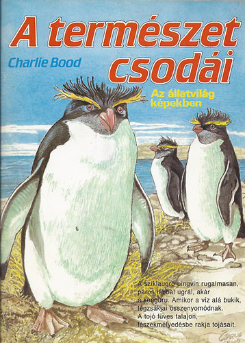 A term�szet csod�i - Az �llatvil�g k�pekben