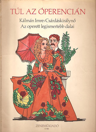 Tl az perencin-Klmn Imre: Csrdskirlyn