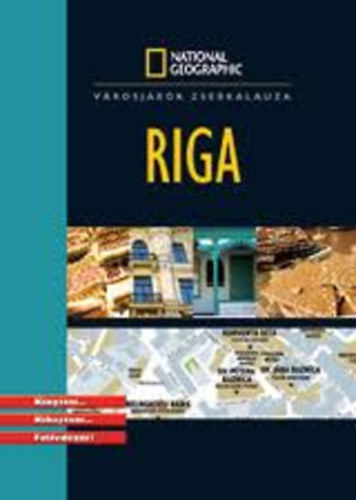 Riga (National Geographic- vrosjrk zsebkalauza)