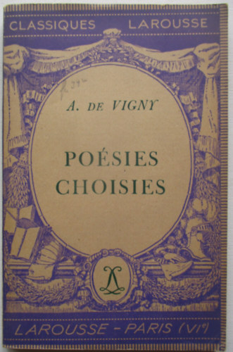 Alfred de Vigny - Po�sies Choisies