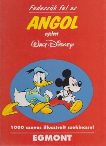 Fedezzk fel az angol nyelvet (Walt Disney)