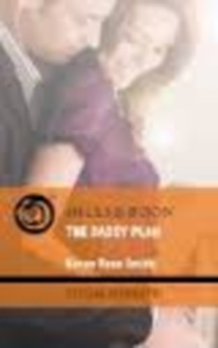 Karen Rose Smith - The Daddy Plan