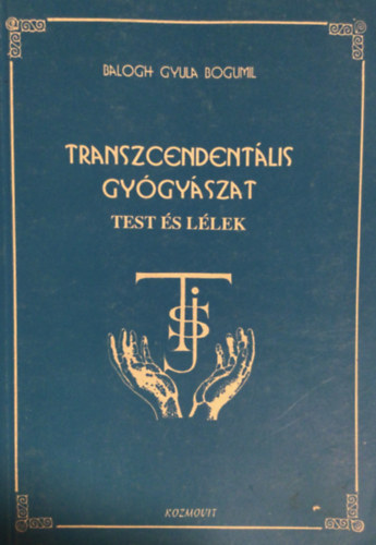 Transzcendentlis gygyszat  - Test s llek