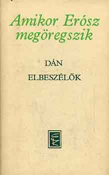 Amikor Ersz megregszik (dn elbeszlk)