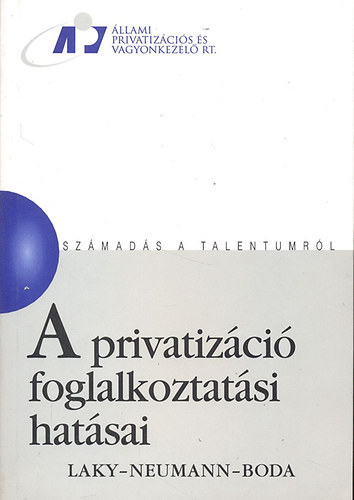 A privatizci foglalkoztatsi hatsai