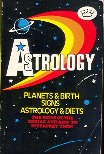 Astrology: Your Guide to the Stars (Asztrol�gia: �tmutat� a csillagokhoz)