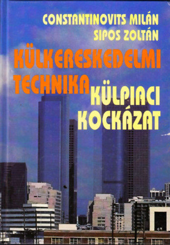 Klkereskedelmi technika-Klpiaci kockzat