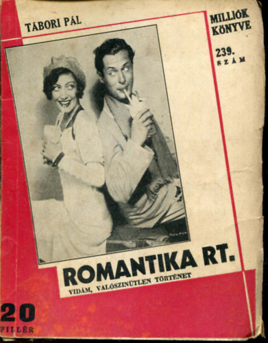 Romantika RT. (Millik knyve 239. szm, 20 fillr) (1932. december 2.)